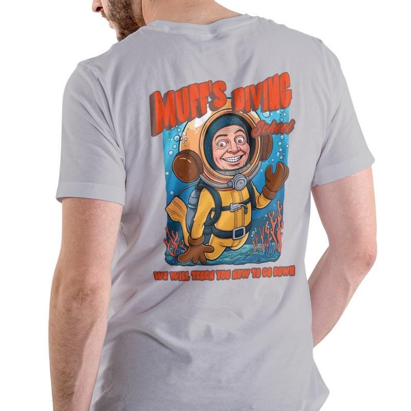 Muff's Diving School. We will teach you how to go down T Shirt Hoodie, Sweatshirt | GrindPrints.com