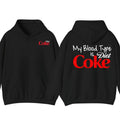 My Blood Type Is Diet Coke hoodie, Funny Shirt Bestie Casual Wetsuit Long Sleeve Pullover, unisex Sweatshirt