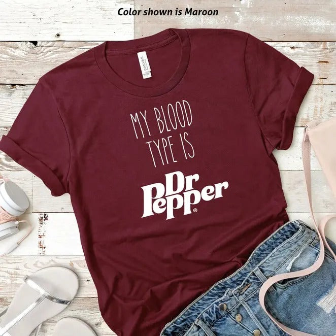 My Blood Type Is Dr. Pepper Funny Dr Pepper Lover Minimalistic Shirt Diet Dr Pepper Cotton T-Shirts, Hoodie, Sweatshirt