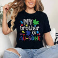 My Brother Is Awesome Sister Autistic Autism Awareness T-Shirt ,Unisex Cotton, Top Womenswear Hoodie, Sweatshirt