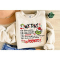 My Day I'm Booked Shirt, The Griiinchmas Christmas Schedule Sweatshirt, Womens Christmas Shirt, Griiinchmas Shirts,...