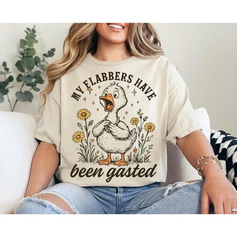 My Flabbers Have Been Gasted t shirt, Sarcastic Goose Humor sweatshirt, Gag Gift Rude Goose Mood Snarky Animal hoodie,...