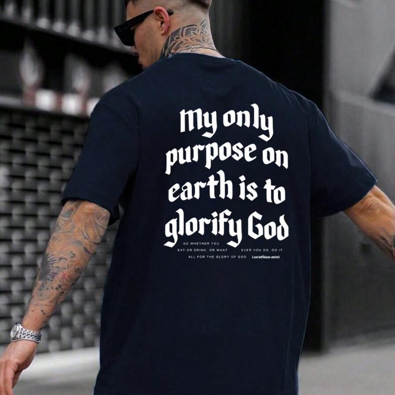 My Only Purpose On Earth Is to Glorify God Tee Casual Style Crew Neck Short Sleeve T-Shirt Tops Trendy for Unisex,...