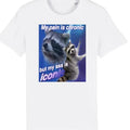My Pain Is Chronic But My Ass Is Iconic Funny Raccoon Meme T-Shirt Hoodie, Sweatshirt | GrindPrints.com