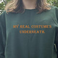 My Real Costume is Underneath Embroidered sweatshirt; Vintage embroidered crewneck, embroidered crewneck, Cotton Casual...