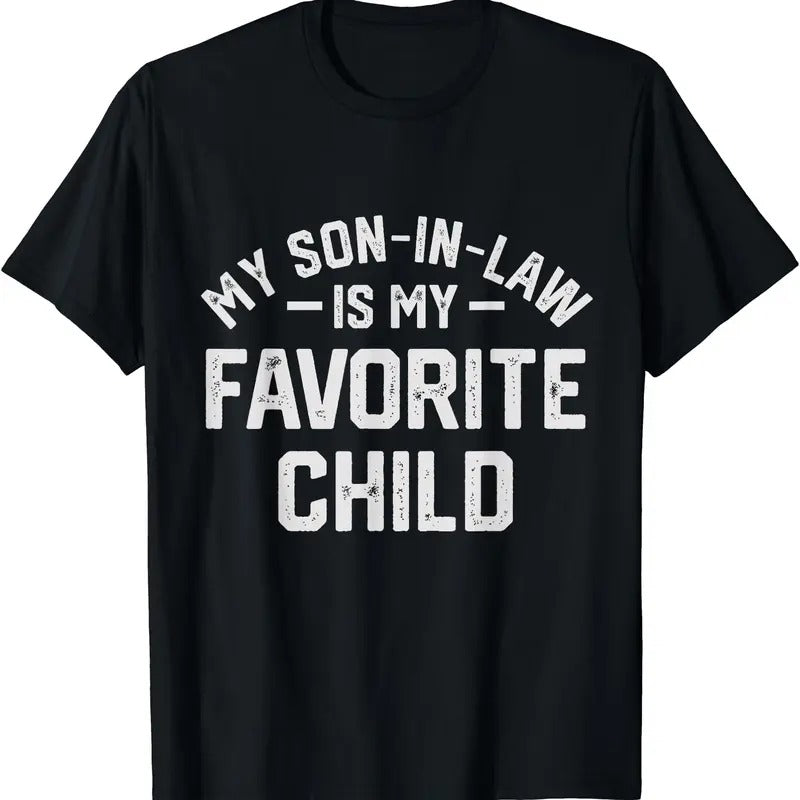 My Son Law Is My Favorite Child Funny Retro Family Humor T-Shirts, Hoodie, Sweatshirt