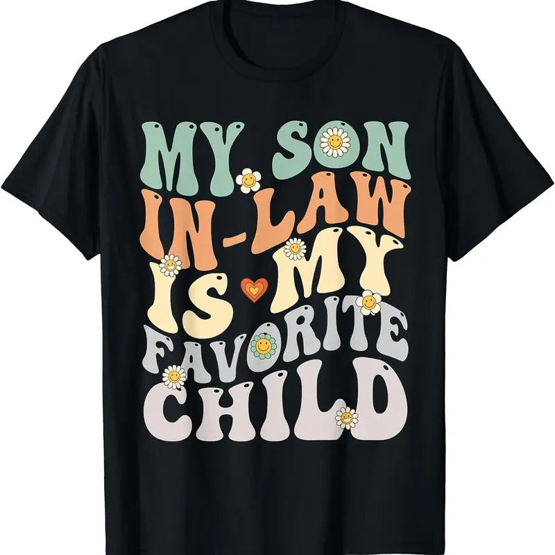My Son In Law Is My Favorite Child Funny Retro Vintage TShirt Hoodie, Sweatshirt | GrindPrints.com