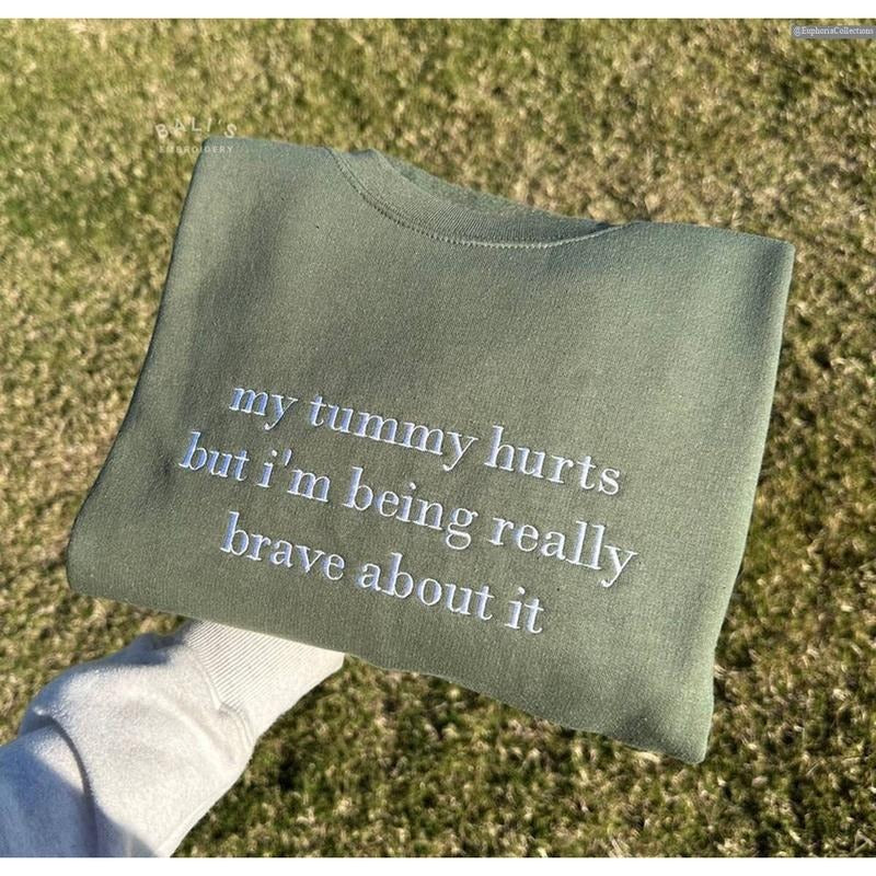 My Tummy Hurts Embroidered Embroidery Oversize Quote Funny Anniversary Her Global Trending Outfits T-Shirts, Hoodie, Sweatshirt