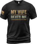 My Wife Beats Me Shirt American Flag Husband and Wife Shirts, Husband Shirt for Men, Menswear Graphic Tee, Gift for Men...