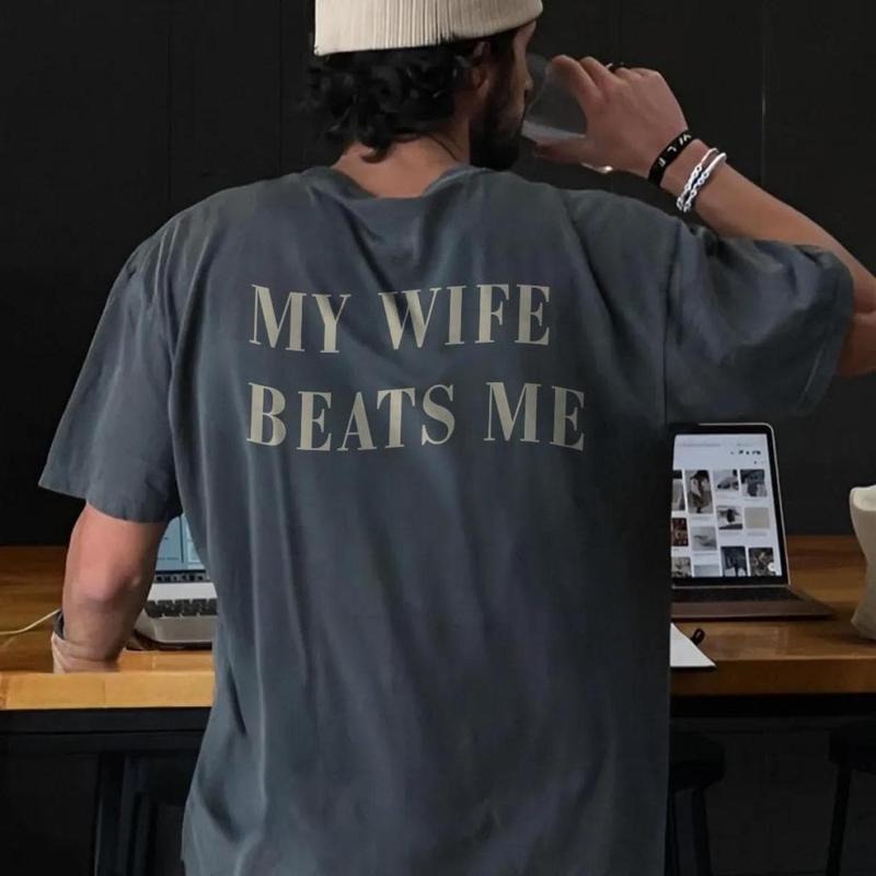 My Wife Beats Me Shirt Funny Saying Shirt Matching Couple Humorous Shirt Sarcastic Shirt Valentine Husband T-Shirts, Hoodie, Sweatshirt