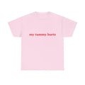 My tummy hurts, funny text shirt, funny saying and quote T-shirt Tee Top Vintage Retro funny meme shirt gift mens womens...