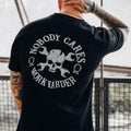 NOBODY CARES, WORK HARDER Skulls with Handles Back Side Print T-shirt -  Sweatshirt