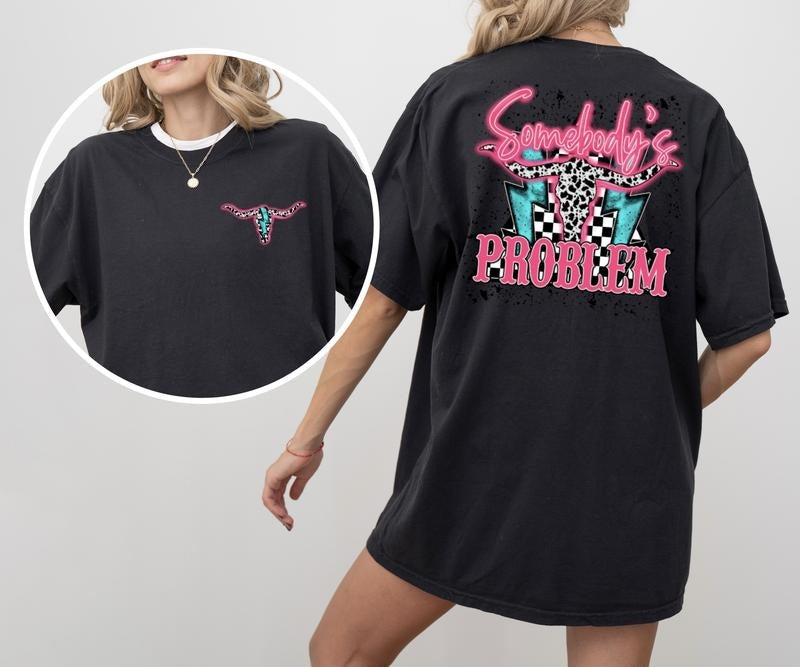 Neon Somebody's Problem unisex Tshirt Casual Comfort Hoodie, Sweatshirt | GrindPrints.com