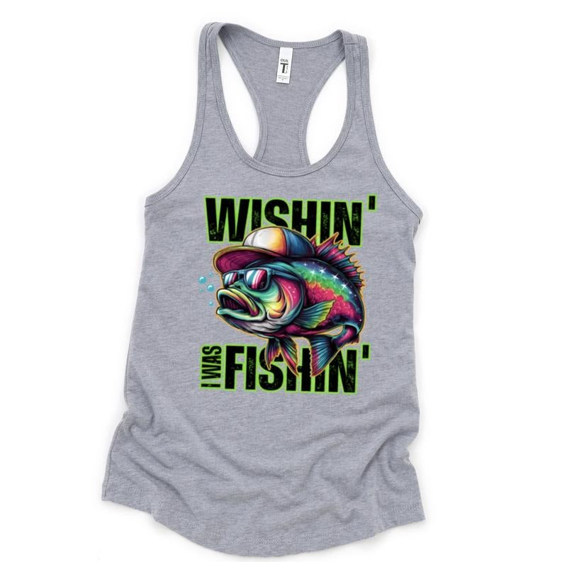 Neon Wishin i was fishing Tank Top Casual Cotton T-Shirts, Hoodie, Sweatshirt | GrindPrints.com
