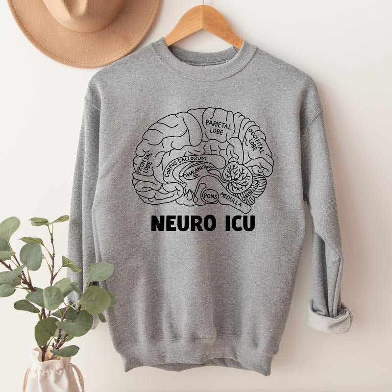 Neuro ICU Sweatshirt, Neuro Intensive Care Unit Hoodie, Anatomical Brain Sweatshirt, Neurology Sweater, Brain Anatomy...
