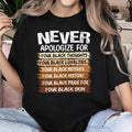 Never Apologize Black History Month Tshirt Sweatshirt Hoodie, Is World History Shirt, African American, Black Power...