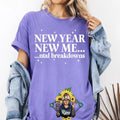 New Year New Me...ntal Breakdowns Unisex sized T-Shirts, Hoodie, Sweatshirt | GrindPrints.com