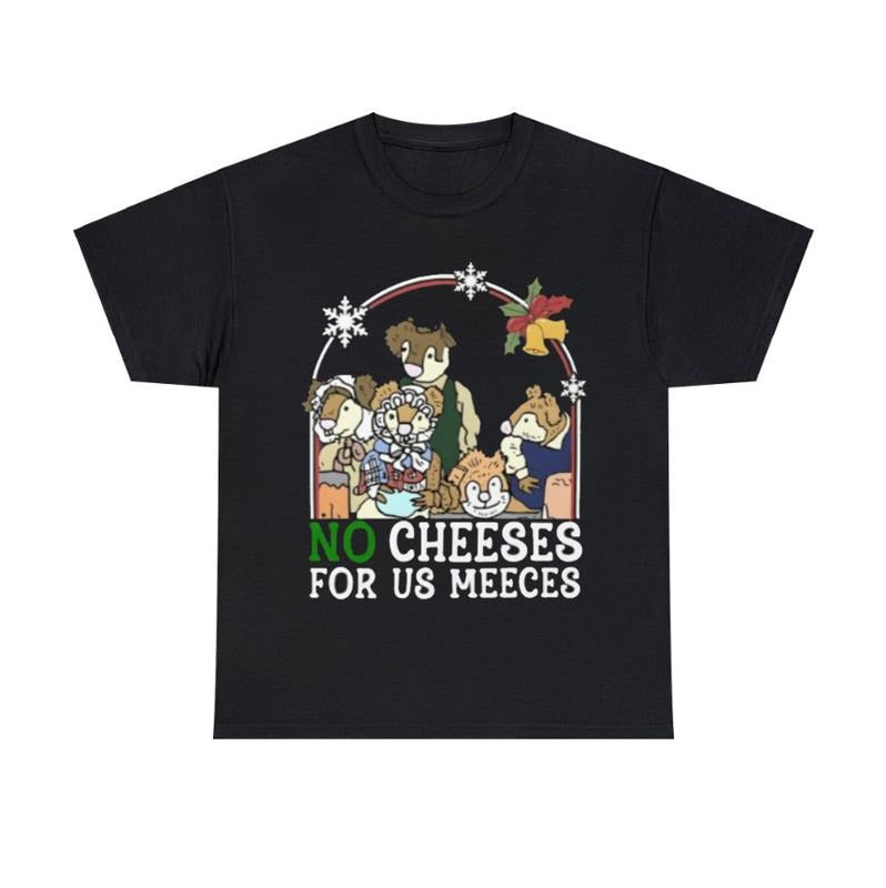 No Cheese For Us Christmas Funny T-Shirt Hoodie, Sweatshirt | GrindPrints.com