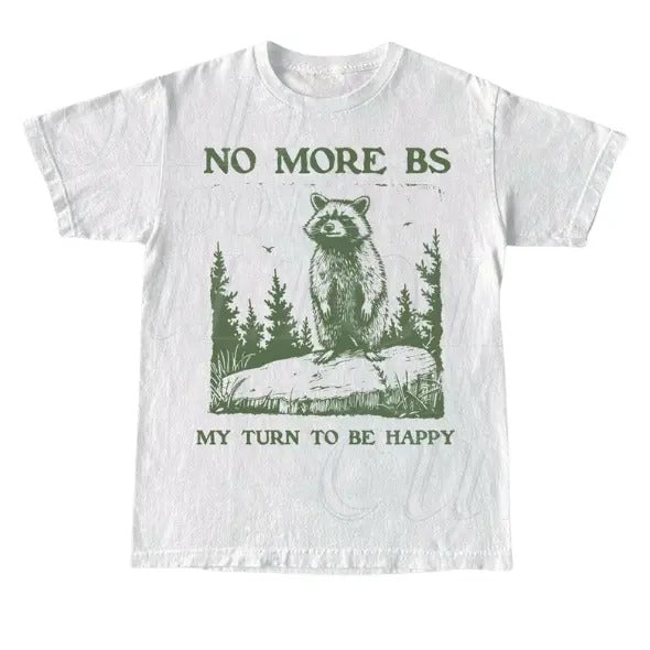 No More BS My Turn To Be Happy Vintage T-Shirt, Retro 90s Raccoon Unisex Adult T Shirt, Funny Trash Panda Graphic T...