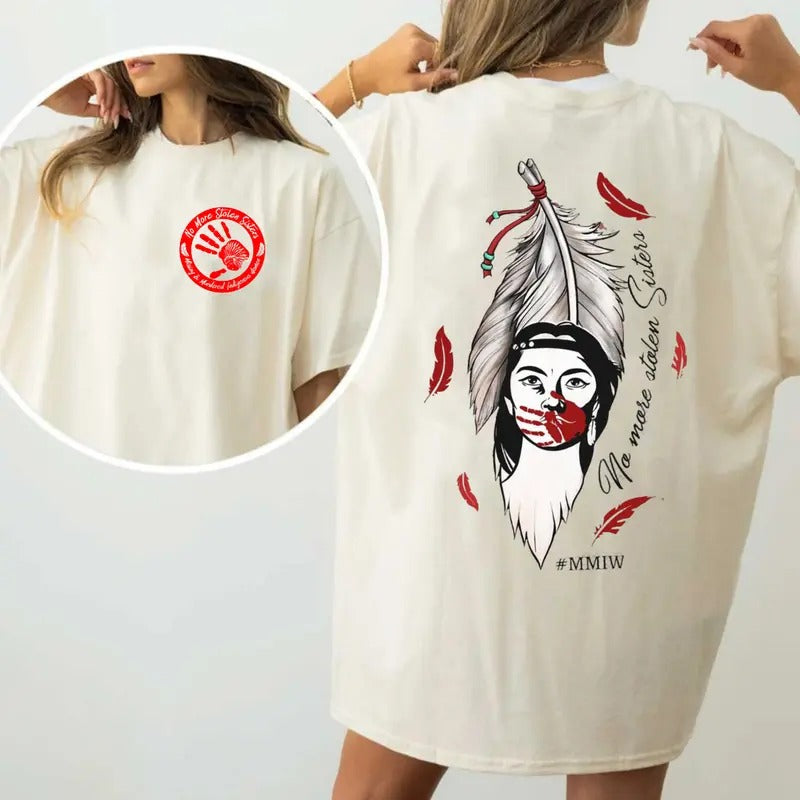 No More Stolen Sisters Shirts, I Wear Red for My Sisters, Murdered Women Shirt, Missing Women Tee, American Native...