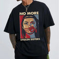 No More Stolen Sisters Tshirt, American Native Shirt, MMIW Shirt, Indigenous Red Hand, Wear Red For My Sister Shirt, No...