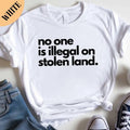 No One Is Illegal Stolen Land Shirt Immigration Shirt Activist Protest Shirt Comfort Colors Shirt Mental Health T-Shirts, Hoodie, Sweatshirt