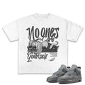 No Ones Care But Yourself Shirt, To Match Sneaker 4S Retro Wet Cement, Cotton Shortsleeve Menswear Oversized T-Shirt Top...