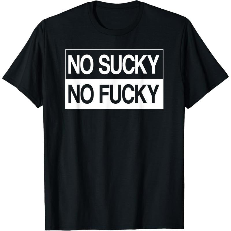 No Sucky No Anal Fucky Funny Marriage Sex Life T-Shirt made in usa Hoodie, Sweatshirt | GrindPrints.com