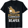 Not A Taxidermist But I'll Gladly Stuff Your Beaver Design T-Shirt made in usa Hoodie, Sweatshirt | GrindPrints.com