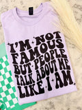 Not Famous Graphic Tee Hoodie, Sweatshirt | GrindPrints.com