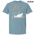 Not Great Goose Comfort Colors T-Shirt 'NLB' Hoodie, Sweatshirt | GrindPrints.com