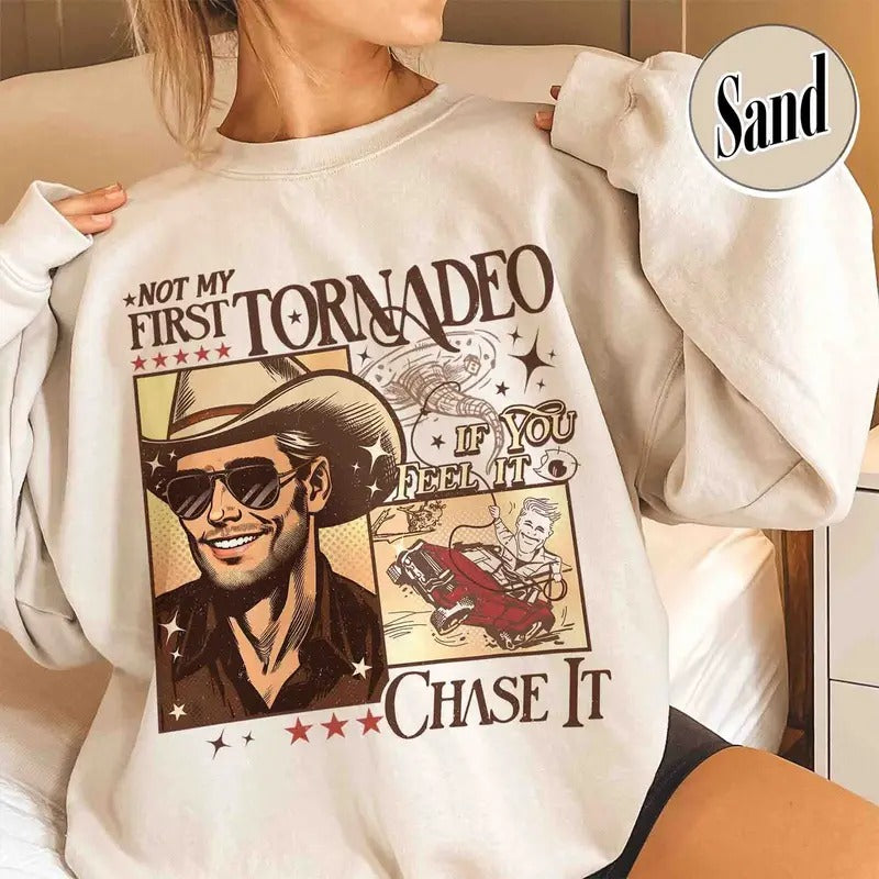 Not My First Tornadeo Shirt, Not My First Tornadeo Fan Art, Weather Lover and Storm Chaser Shirt, Meme Movie Shirt, if...