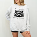 Not My Trash Not My Dumpster Shirt Sweatshirt Hoodie, Mental Health Shirt, Cute Funny Sayings T Shirt, Cute Baby Raccoon...