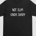 Not slim kinda shady short sleeve shirt. Cotton Menswear Hoodie, Sweatshirt | GrindPrints.com