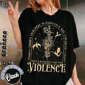 Nowhere in Existence Violence Shirt, Violet Sorrengail, Bookish Shirt, Fourth Wing, Gifts for Readers, Fantasy Book...