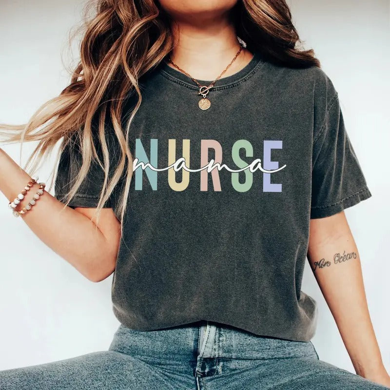Nurse Mama T-shirt, Mothers Day Gift for Nurse, Nurse Mom Shirt, RN Mom Tee Hoodie, Sweatshirt | GrindPrints.com