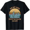 Oh My God Theyre Back Again Boy Band T-Shirt made in usa Hoodie, Sweatshirt | GrindPrints.com