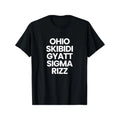 Ohio Skibidi Gyatt Sigma Rizz T-Shirt Made in USA Hoodie, Sweatshirt | GrindPrints.com