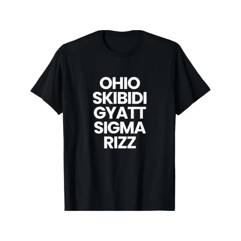 Ohio Skibidi Gyatt Sigma Rizz T-Shirt Made in USA Hoodie, Sweatshirt | GrindPrints.com