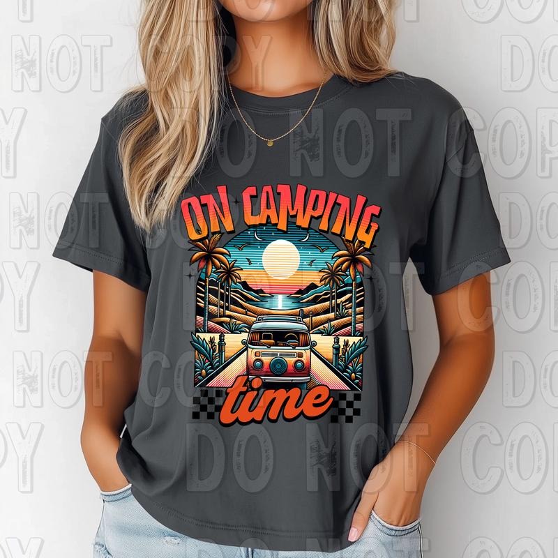 On Camping Time DTF Transfers - THIS IS NOT A SHIRT Hoodie, Sweatshirt | GrindPrints.com