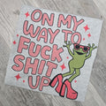 On my way funny frog, graphic tee or Sweatshirt Hoodie | GrindPrints.com