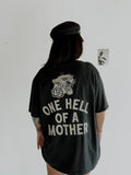 One Hell Of A Mother Tee, Trendy Mom Life Tee, Grunge Shirt, New Mom Gift Tee, Unisex T-Shirt, Gifts For Mother Mommy...