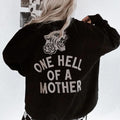 One Hell of A Mother Crew Round necks Tee, Cool mom Trendy Mom Sweatshirt, Badass mama Hoodie, Gift for Her | GrindPrints.com