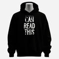 Only Dumbasses Can Read This Funny Hoodie T-Shirts, Sweatshirt | GrindPrints.com