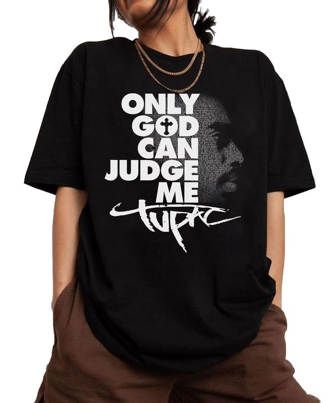 Only God Can Judge Me TuPac Shirt, Vintage Tupac Graphic Tees, Tupac Shakur Shirt, 2Pac Shirt, 90s Merch, Rapper Shirt,...