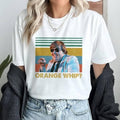 Orange Whip T-Shirt, Blues Brothers Tee 90s vintage Hoodie, Sweatshirt | GrindPrints.com