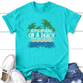 Somewhere On A Beach Apparel, Printed In The USA, Tee / Tank / V Neck Gray / White / Blue / Hot Pink / Orange, #sassy...