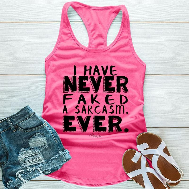 I Have Never Faked A Sarcasm Apparel, Proudly Printed In The USA, Tee / Tank / V Neck Gray / White / Blue / Hot Pink /...