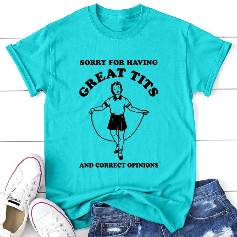 Sorry For Having Great Tits Apparel, Proudly Printed In The USA, Tee / Tank / V Neck Gray / White / Blue / Hot Pink /...