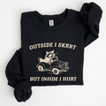 Outside I Skrrt, Inside I Hurt, Self Love, Mental Health Sweatshirt T-Shirts, Hoodie | GrindPrints.com
